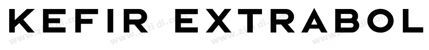 Kefir ExtraBold字体转换 Kefir ExtraBold字体转换